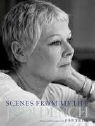 Judi Dench, John Miller - Scenes from My Life