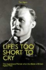 Tim Vigors - Life's Too Short to Cry