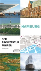 Dirk Meyhöfer - Hamburg, der Architekturführer