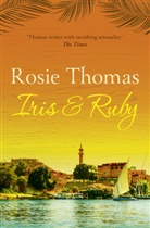 Rosie Thomas, Thomas Rosie - Iris and Ruby