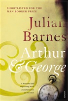 Julian Barnes - Arthur and George