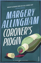 Margery Allingham - Coroner's Pidgin