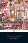 Rumi, Jalaluddin Rumi, Jelaluddin Rumi, Mevlana Jalaluddin Rumi, The Jalaluddin Rumi, The Jalaluddin Rumi... - Spiritual Verses