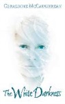 Geraldine McCaughrean, McCaughrean Geraldine - The White Darkness