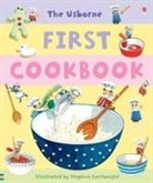 Fiona Watt, Wilkes, Angela Wilkes, Stephen Cartwright, Stephen Cartwright - First Cookbook