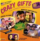 Andreas Altenburg, Tom Delany, Greg Hornauer, Nett - Crazy Gifts - Total verrückte Geschenke