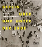 Aris Fioretos - Berlin über und unter der Erde