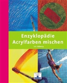 Ian Sidaway - Enzyklopädie Acrylfarben mischen