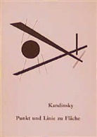 Wassily Kandinsky - Punkt und Linie zu Fläche