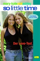 Rosalind Noonan - mary-kateandashley, So little time - Bd.8: Der Love-Test