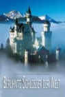 Gianni Guadelupi, Gabriele Reina - Berühmte Schlösser der Welt