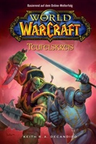 Keith A DeCandido, Keith R DeCandido, Keith R. A. DeCandido, Keith R.A. DeCandido - WarCraft: World of Warcraft, Teufelskreis