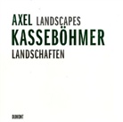 Wilfried Dickhoff - Axel Kasseböhmer