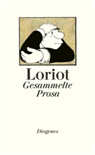 Loriot - Gesammelte Prosa