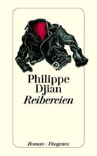 Philippe Djian - Reibereien