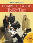 Heinle, Bruce Rogers - Complete Guide to the TOEIC Test. Third Edition: Complete Guide to the TOEIC Test Self-study pack