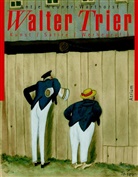Antie Neuner-Warthorst, Antje Neuner-Warthorst, Walte Trier, Walter Trier, Antje Neuner-Warthorst, Hans Joachim Neyer - Walter Trier - Politik, Kunst, Reklame