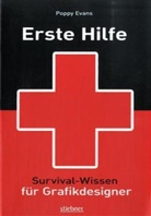 Poppy Evans - Erste Hilfe Survival-Wissen für Grafikdesigner
