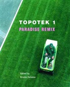 Lorenz Dexler, Martin Rein-Cano, Kristin Feireiss - Topotek 1