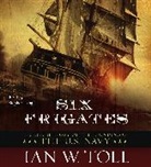 Ian W. Toll, Ian W./ Lang Toll, Stephen Lang - Six Frigates