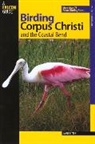 Jamie Ritter, Jamie Zorch Ritter, Laura Zorch - Birding Corpus Christi and the Coastal Bend