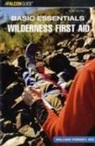 William W. Forgey, Michael Hodgson, Cliff Jacobson - Basic Essentials (R) Wilderness First Aid