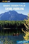 Harry Roberts, Harry Schneider Roberts, Russ Schneider, Dennis Stuhaug, Steve Salins - Basic Essentials Canoe Paddling