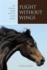 Patti Schofler - Flight Without Wings