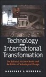 Geoffrey L Herrera, Geoffrey L. Herrera, Geoffrey Lucas Herrera - Technology And International Transformation
