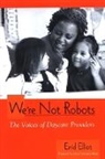 Enid Elliot, Enid/ Gonzalez-Mena Elliot - We're Not Robots