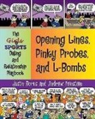 Justin Borus, Justin/ Feinstein Borus, Andrew Feinstein - Opening Lines, Pinky Probes And L-bombs