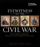 Stephen G. (EDT)/ Hyslop Hyslop, Steve Hyslop, Neil Kagan - Eyewitness to the Civil War