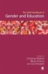 Becky Francis, Christine Skelton, Christine (EDT)/ Francis Skelton, Christine Francis Skelton, Lisa Smulyan, Becky Francis... - The Sage Handbook of Gender And Education