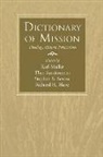 Karl (EDT)/ Sundermeier Muller, Stephen B. Bevans, Karl Muller, Karl Müller, Theo Sundermeier - Dictionary of Mission