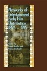 Frank (EDT) Kessler, Edited by Frank Kessler and Nanna Verhoe, Frank Kessler, Frank P. Kessler, Nanna Verhoeff - Networks of Entertainment