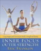 Eric Franklin, Katharina Hartmann - Inner Focus Outer Power