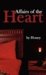 Honey - Affairs of the Heart