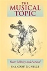 Raymond Monelle, Monelle Raymond - Musical Topic
