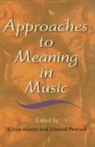 Byron Pearsall Almen, Byron Almen, Byron Almén, Byron Almin, Edward Pearsall, Edward R Pearsall... - Approaches to Meaning in Music