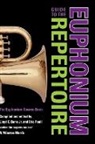 R. Winston Bone Morris, R.winston Morris, R.winston Bone Morris, Lloyd Bone, Lloyd E. Bone, Lloyd Bone Jr... - Guide to the Euphonium Repertoire