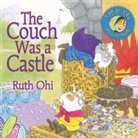 Ruth Ohi, Ruth Ohi - The Couch Was a Castle