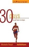 Michelle Theall - 30 Days to Get Back in Shape