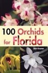 Jack Kramer - 100 Orchids for Florida