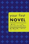 Dennis Lehane, Ann Rittenberg, Ann Whitcomb Rittenberg, Laura Whitcomb - Your First Novel