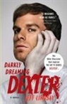 Jeff Lindsay, Jeffry P. Lindsay - Darkly Dreaming Dexter