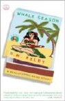 N. M. Kelby, N.M. Kelby - Whale Season