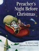 Steven Layne, Steven L Layne, Steven L. Layne, Steven L./ Benioff Layne, Carol Benioff - Preacher's Night Before Christmas