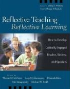 Larry R Johannessen, Larry R. Johannessen, Elizabeth Kahn, Thomas Mccann, Thomas M. (EDT)/ Johannessen McCann, Peter Smagorinsky... - Reflective Teaching, Reflective Learning