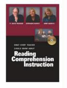 Anne Goudvis, Stephanie Harvey, P David Pearson, P. David Pearson, P. David/ Harvey Pearson - What Every Teacher Should Know About Reading Comprehension Instruction