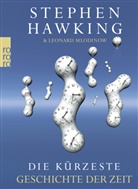 Hawkin, Stephen Hawking, Stephen W. Hawking, MLODINOW, Leonar Mlodinow, Leonard Mlodinow - Die kürzeste Geschichte der Zeit